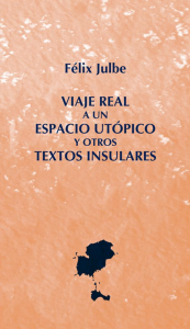 En la imagen, la cubierta de la obra de Félix Julbe, reeditada a propuesta de David Trías. 