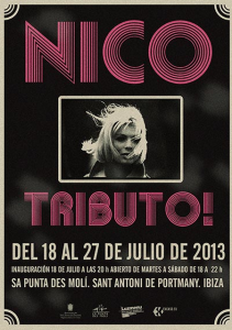 En la imagen, el cartel de 'Nico, tributo!', la exposición que se inaugurará el día 18 de julio en sa Punta des Molí. Póster: tributnicoibiza.blogspot.com.es