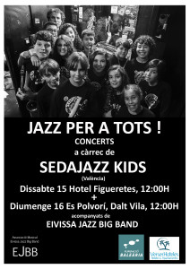 El cartel de Sedajazz Kids, que tocará este fin de semana en Ibiza.