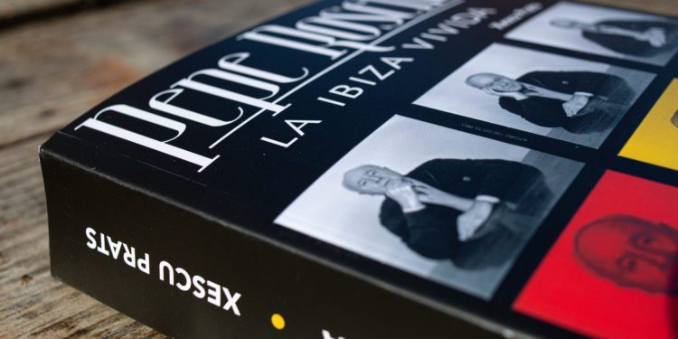Libro 'Pepe Roselló. La Ibiza vivida'