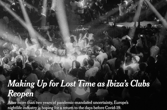 Reportaje que el NYT dedica a Ibiza y sus discotecas.