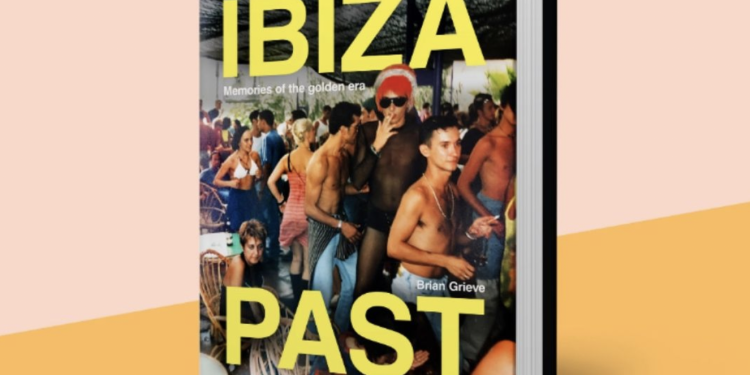 Cubierta de 'Ibiza Past', un libro que busca financiación y que recopila imágenes icónicas de la Ibiza de los primeros clubbers hasta principios de los 2000.