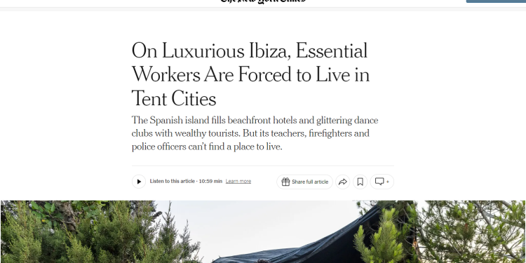 En la lujosa Ibiza, trabajadores se ven forzados a vivir en tiendas de campaña. Este es el titular del reportaje del NYT.