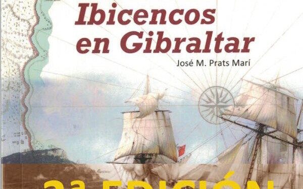 2ª edición del libro de José María Prats ‘Corsarios ibicencos en Gibraltar’ (Ibiza Editions).